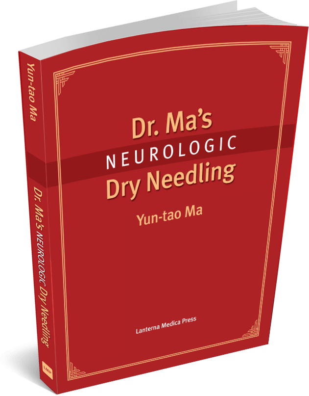 Dr. Ma's Neurologic Dry Needling Book